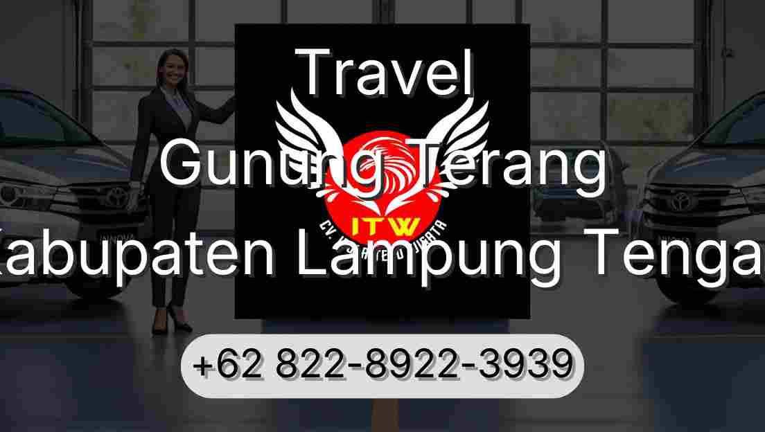 Travel Gunung Terang Kabupaten Lampung Tengah