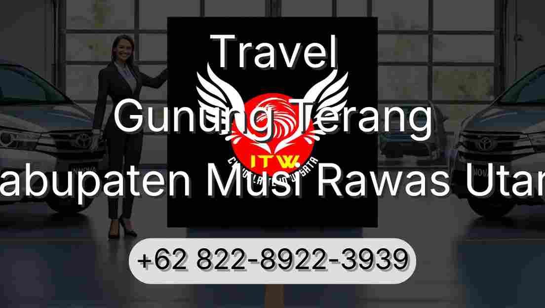 Travel Gunung Terang Kabupaten Musi Rawas Utara