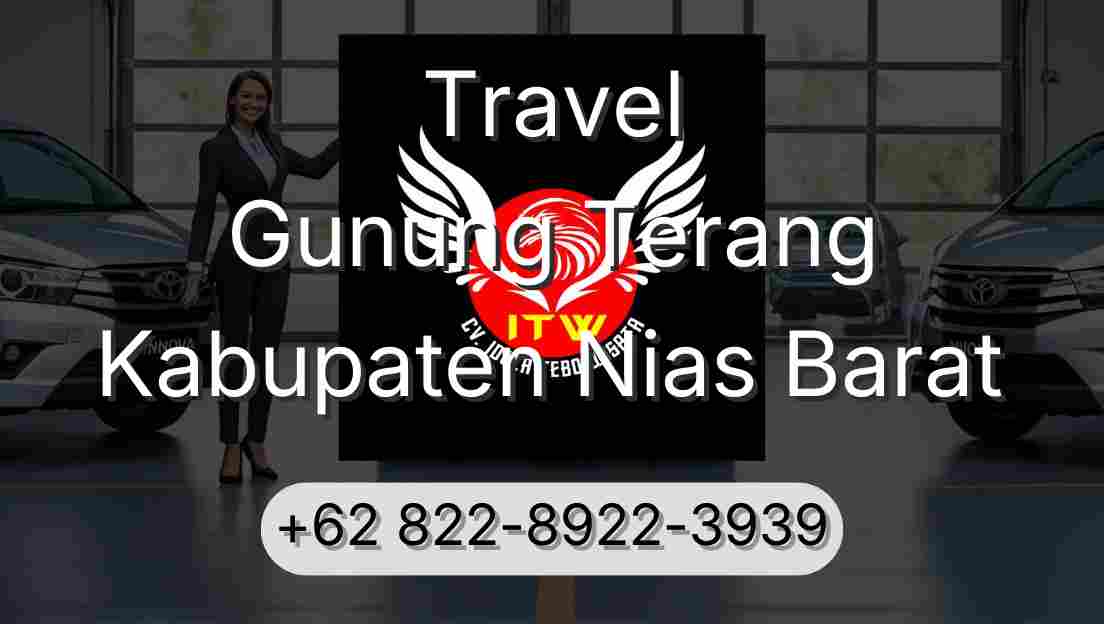 Travel Gunung Terang Kabupaten Nias Barat