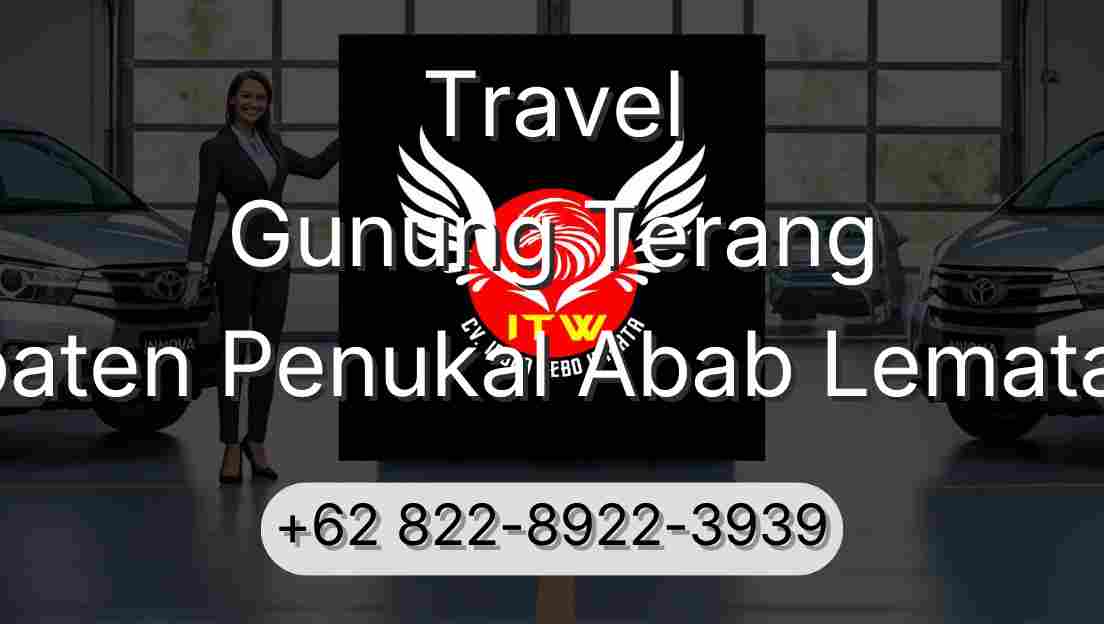 Travel Gunung Terang Kabupaten Penukal Abab Lematang Ilir