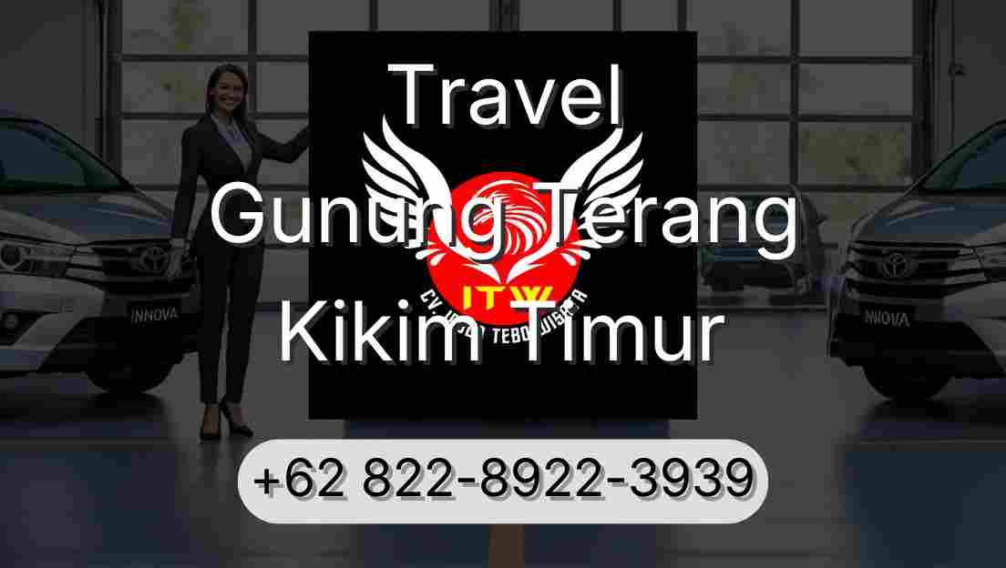 Travel Gunung Terang Kikim Timur