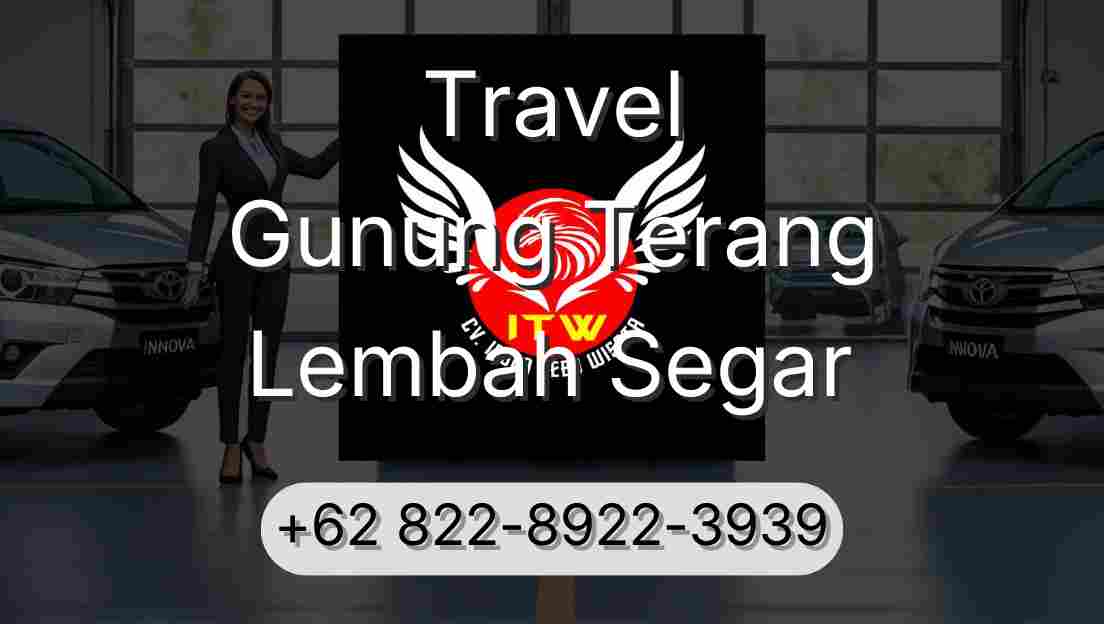 Travel Gunung Terang Lembah Segar