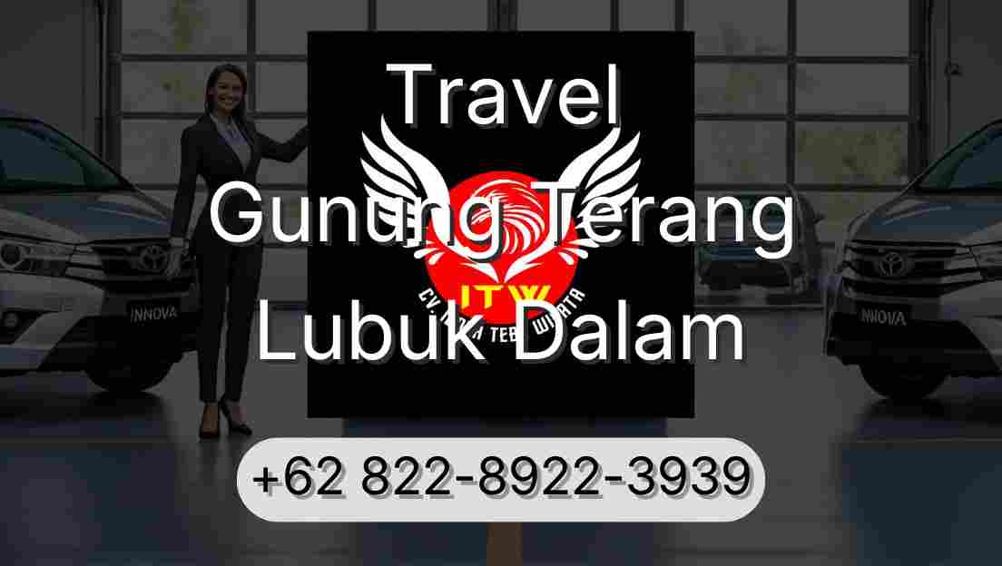 Travel Gunung Terang Lubuk Dalam
