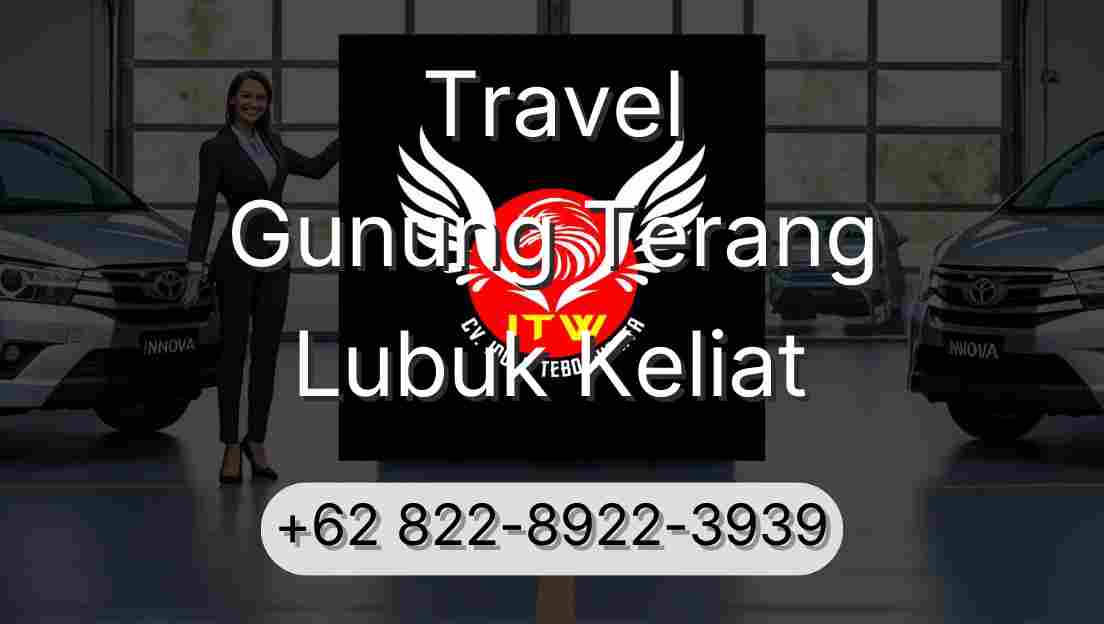 Travel Gunung Terang Lubuk Keliat