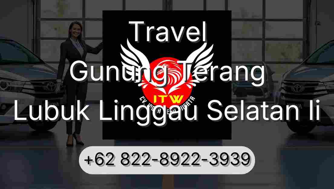 Travel Gunung Terang Lubuk Linggau Selatan Ii