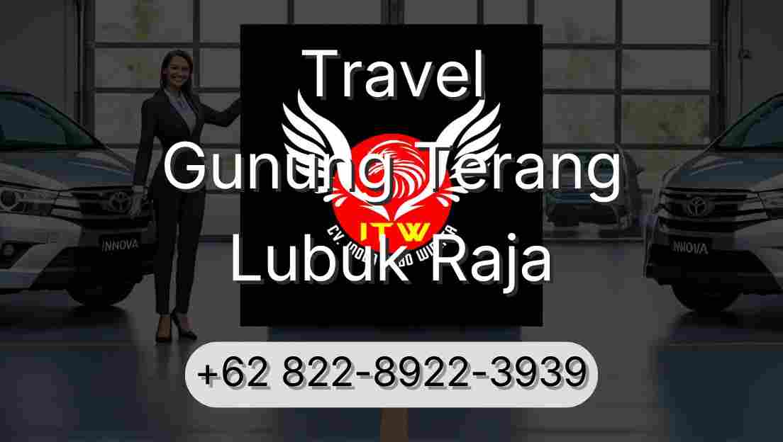 Travel Gunung Terang Lubuk Raja