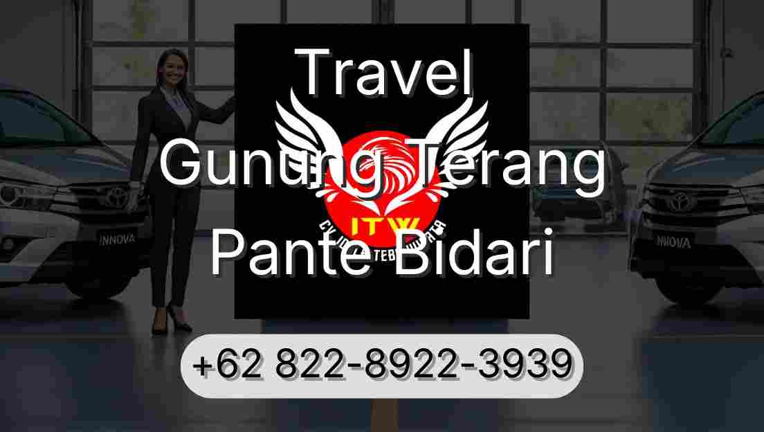 Travel Gunung Terang Pante Bidari