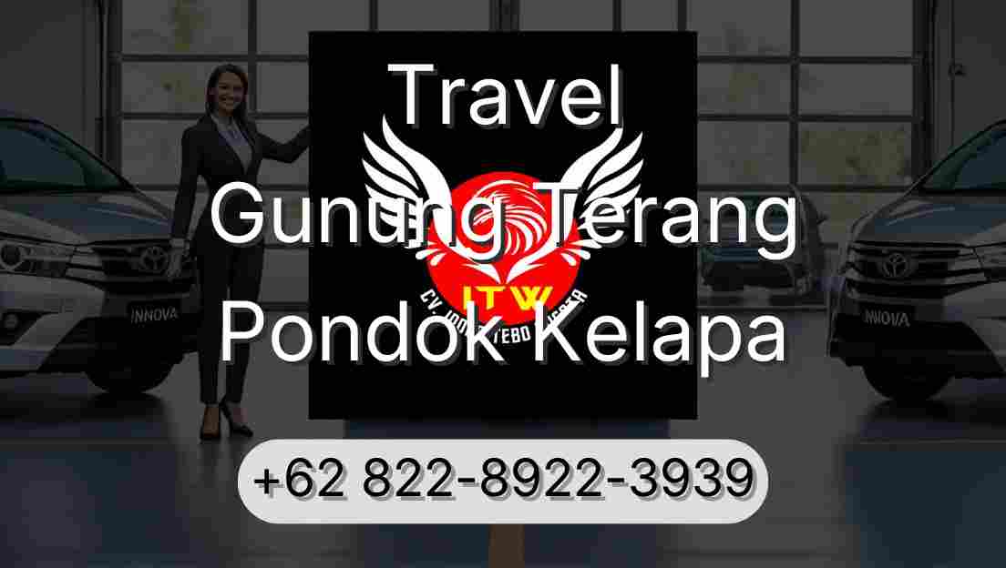 Travel Gunung Terang Pondok Kelapa