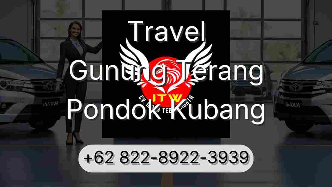 Travel Gunung Terang Pondok Kubang