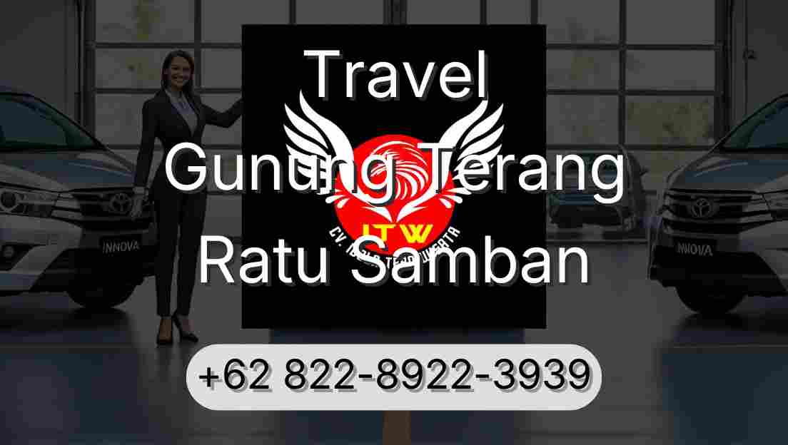 Travel Gunung Terang Ratu Samban