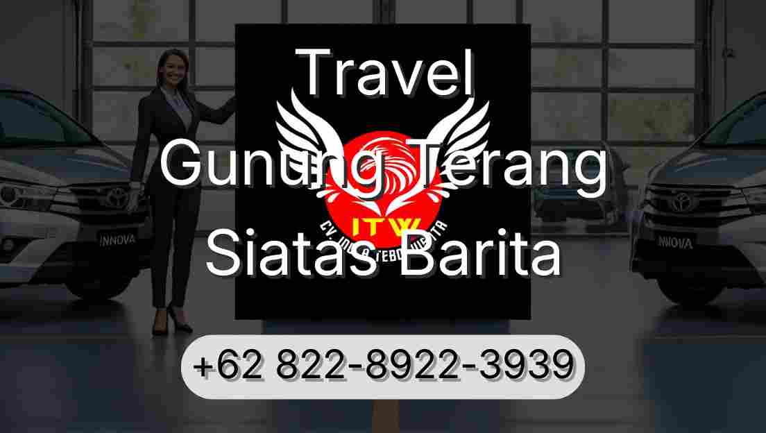 Travel Gunung Terang Siatas Barita