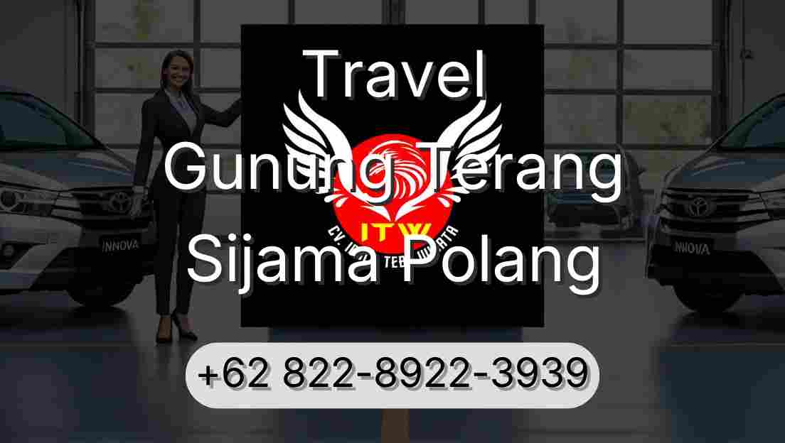 Travel Gunung Terang Sijama Polang