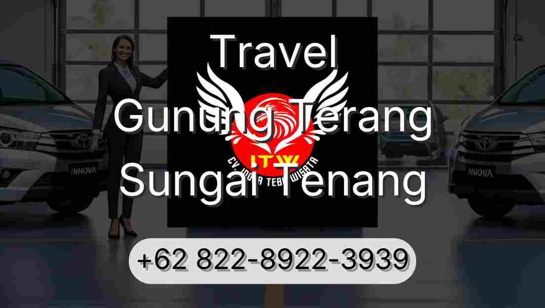 Travel Gunung Terang Sungai Tenang