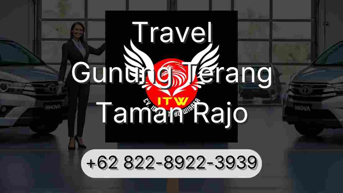 Travel Gunung Terang Taman Rajo