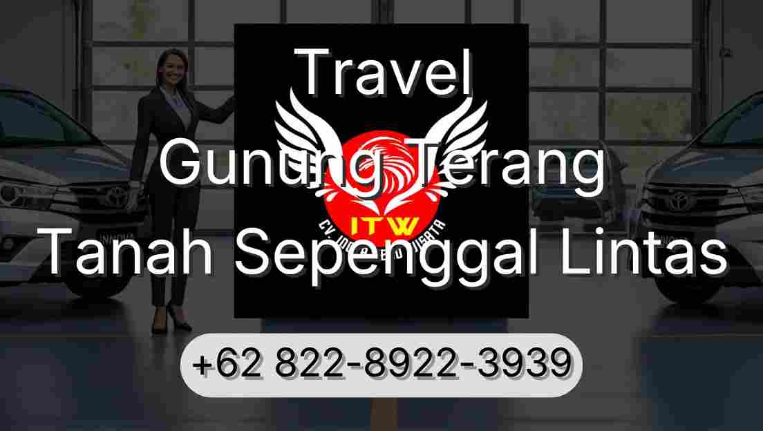 Travel Gunung Terang Tanah Sepenggal Lintas