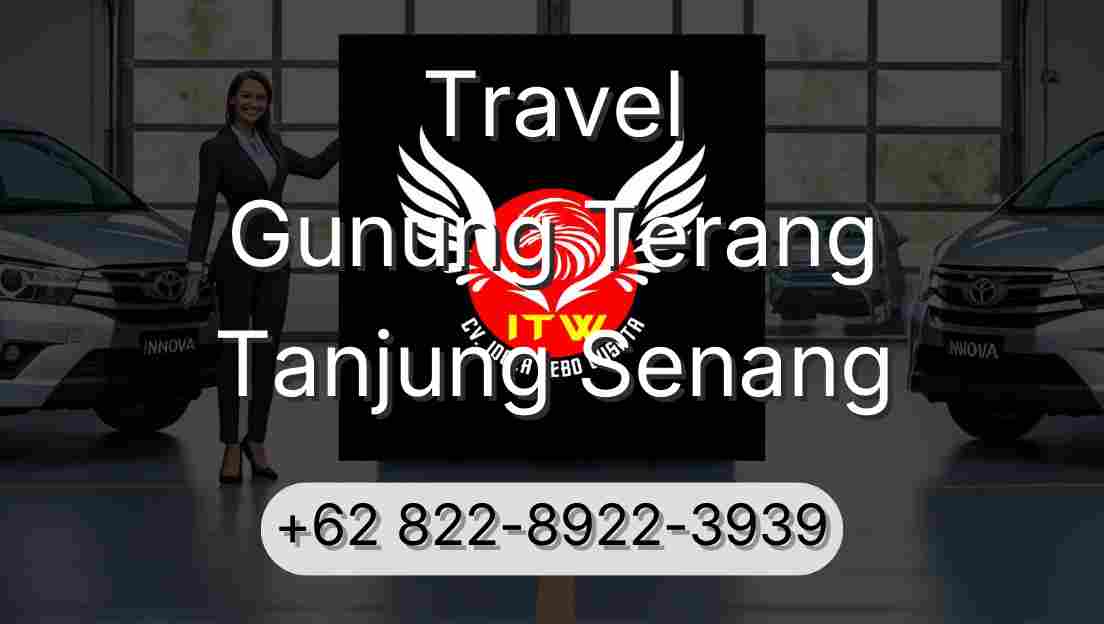 Travel Gunung Terang Tanjung Senang