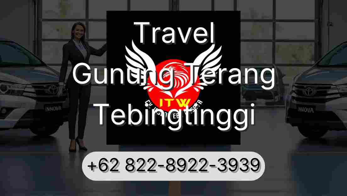 Travel Gunung Terang Tebingtinggi