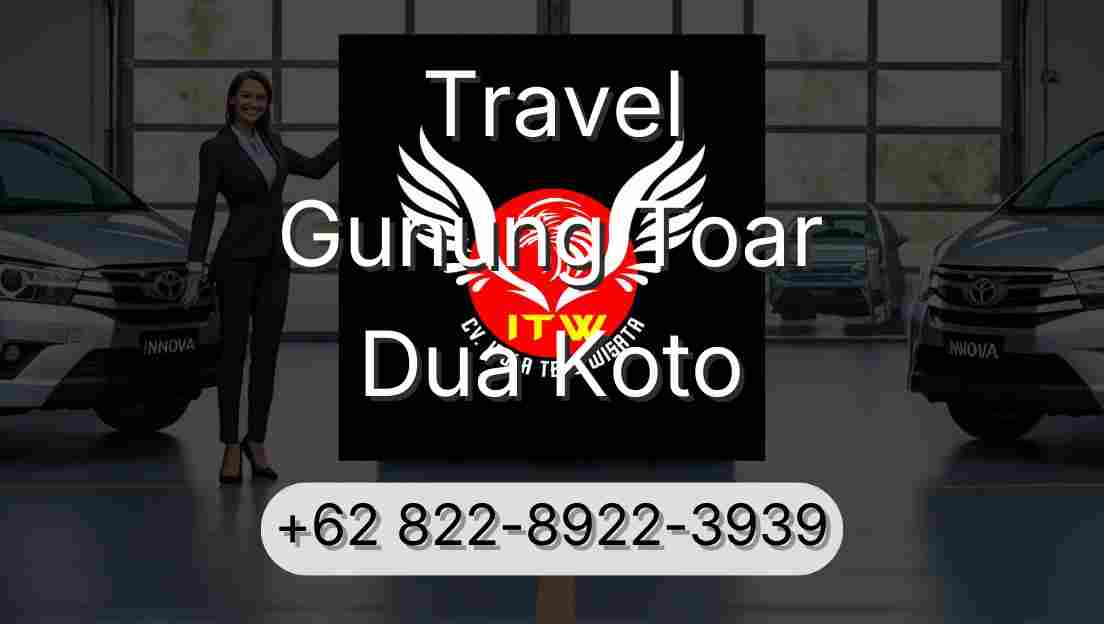 Travel Gunung Toar Dua Koto