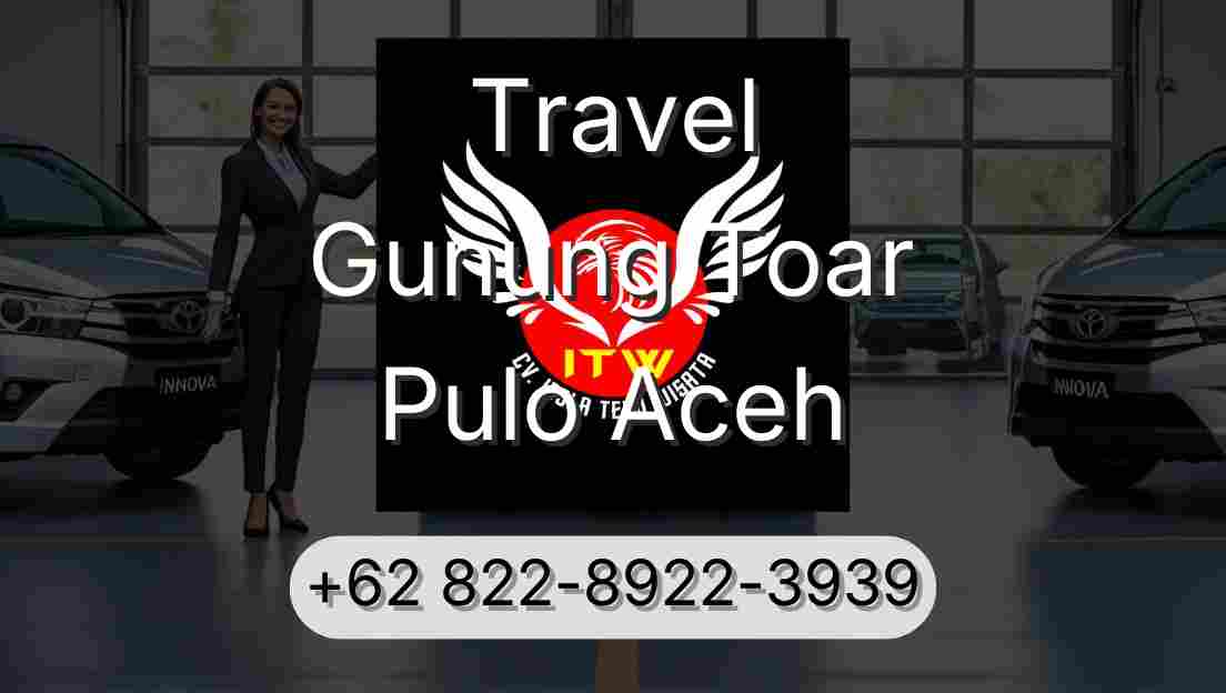 Travel Gunung Toar Pulo Aceh