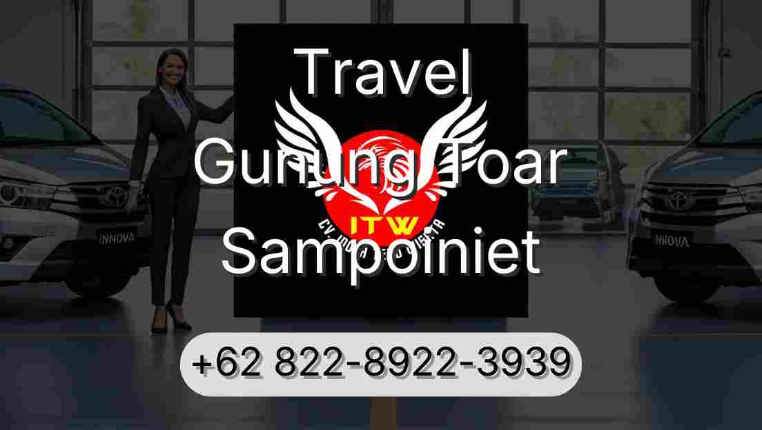 Travel Gunung Toar Sampoiniet