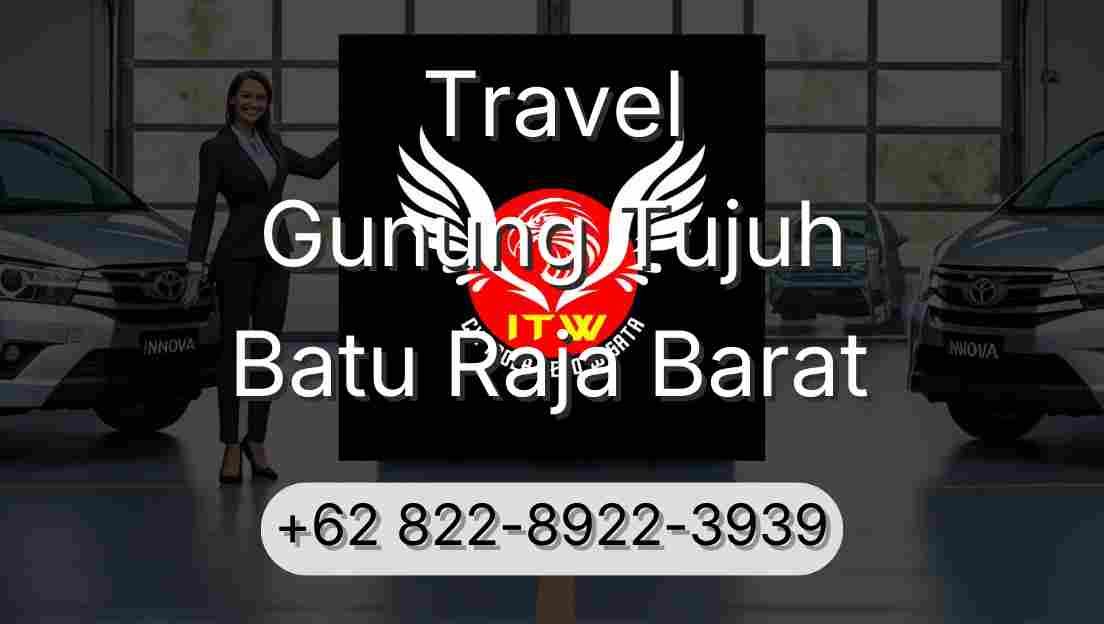 Travel Gunung Tujuh Batu Raja Barat