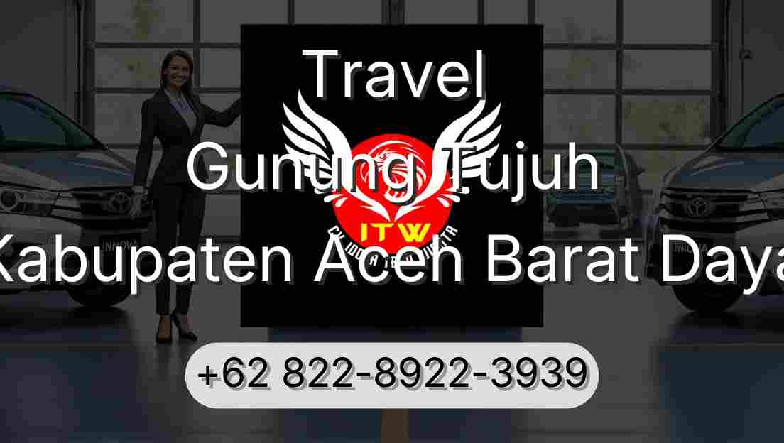 Travel Gunung Tujuh Kabupaten Aceh Barat Daya