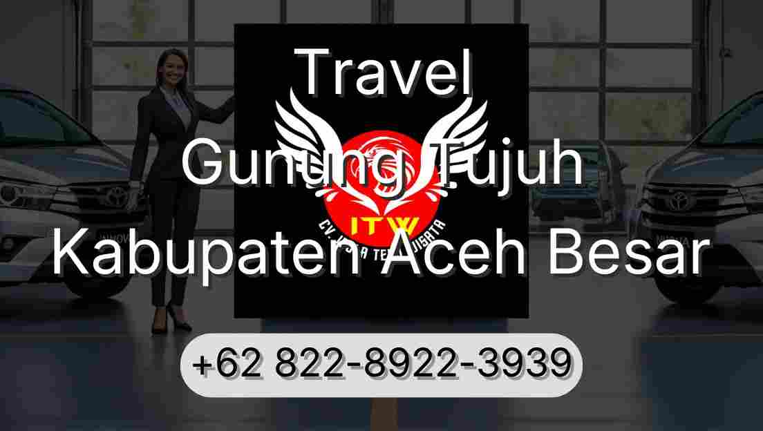 Travel Gunung Tujuh Kabupaten Aceh Besar