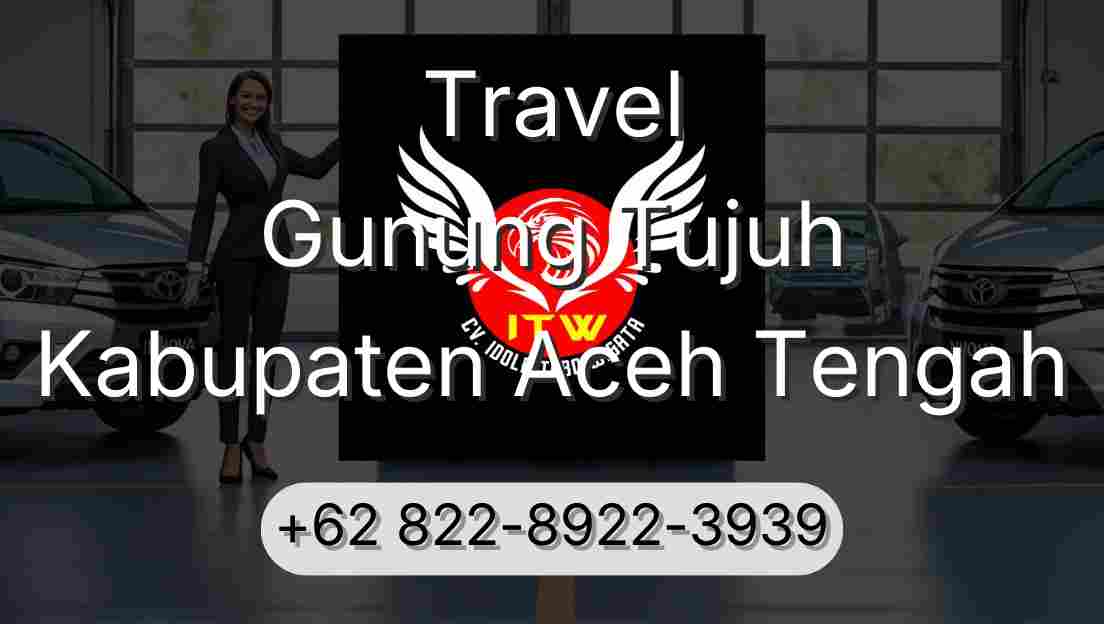 Travel Gunung Tujuh Kabupaten Aceh Tengah