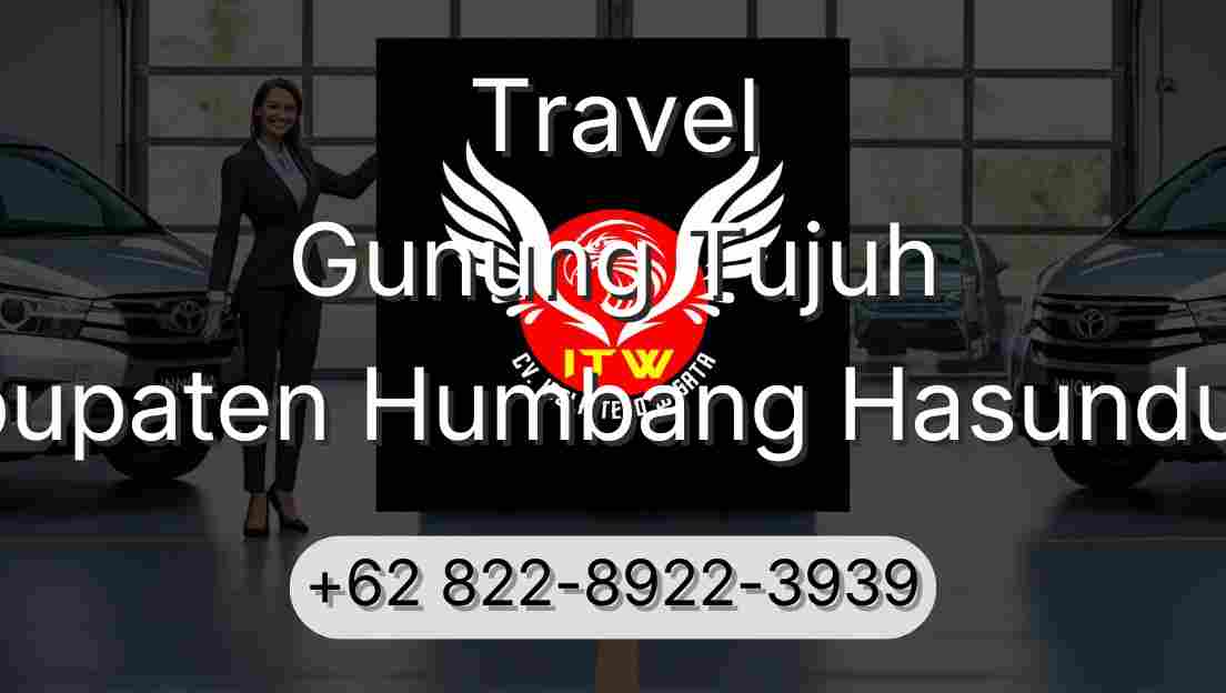 Travel Gunung Tujuh Kabupaten Humbang Hasundutan