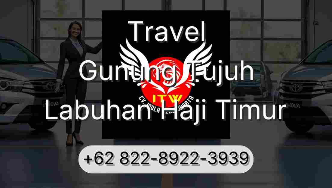 Travel Gunung Tujuh Labuhan Haji Timur