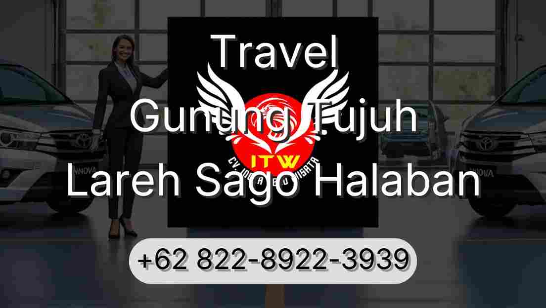 Travel Gunung Tujuh Lareh Sago Halaban