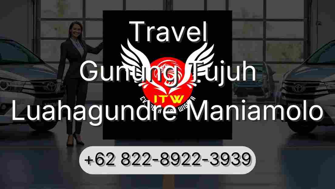 Travel Gunung Tujuh Luahagundre Maniamolo