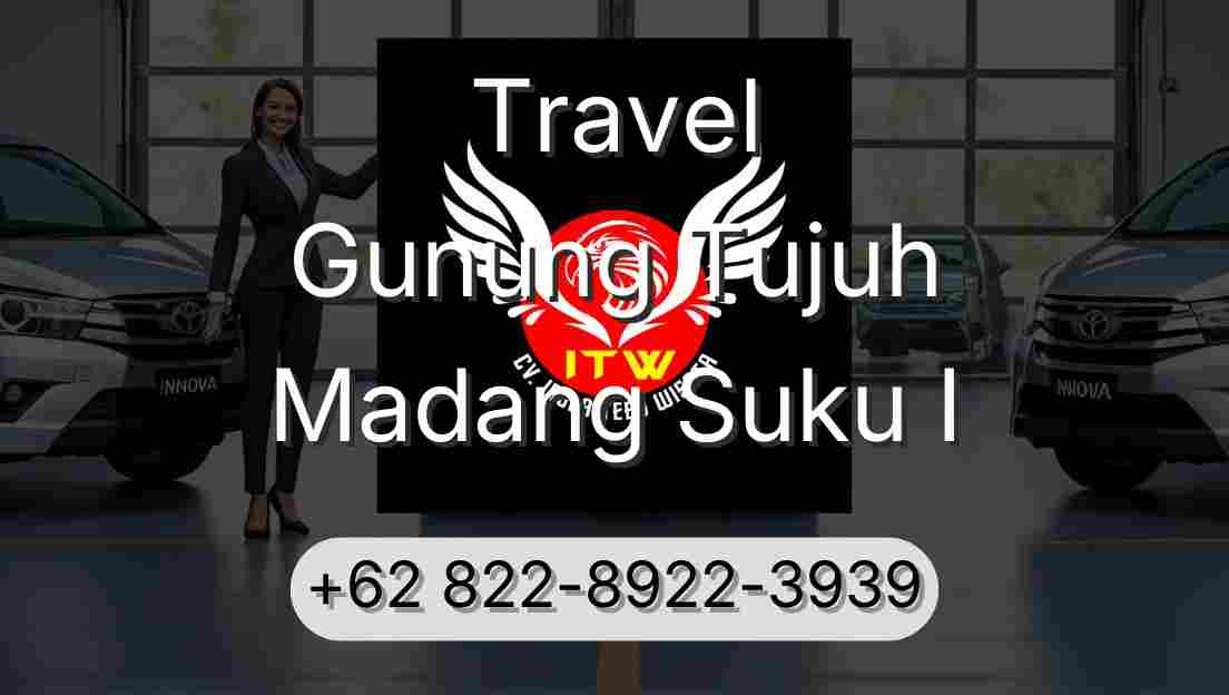 Travel Gunung Tujuh Madang Suku I