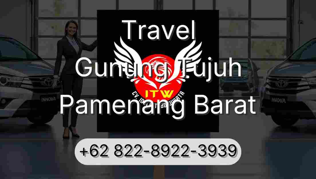 Travel Gunung Tujuh Pamenang Barat
