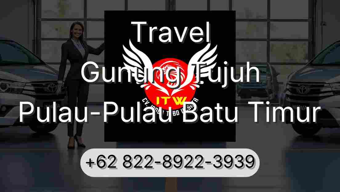 Travel Gunung Tujuh Pulau-Pulau Batu Timur