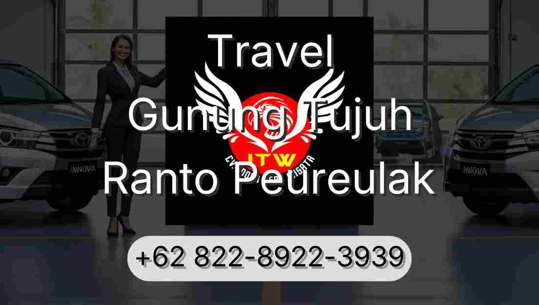 Travel Gunung Tujuh Ranto Peureulak