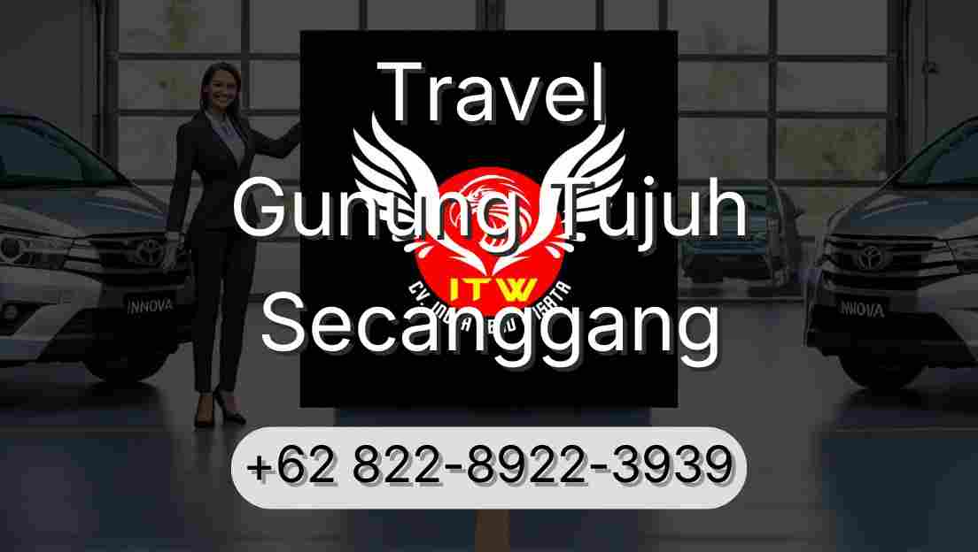 Travel Gunung Tujuh Secanggang