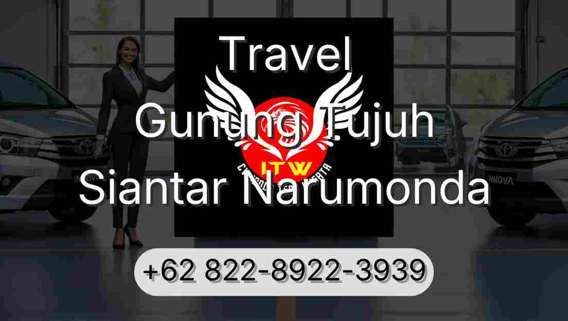 Travel Gunung Tujuh Siantar Narumonda