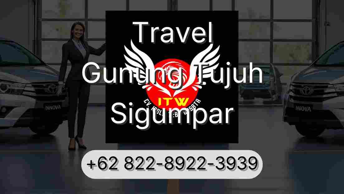 Travel Gunung Tujuh Sigumpar