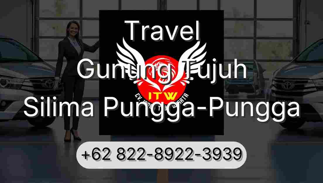 Travel Gunung Tujuh Silima Pungga-Pungga