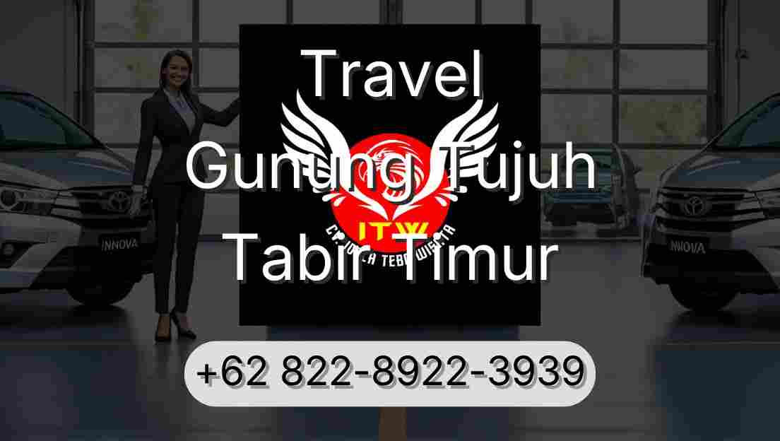 Travel Gunung Tujuh Tabir Timur
