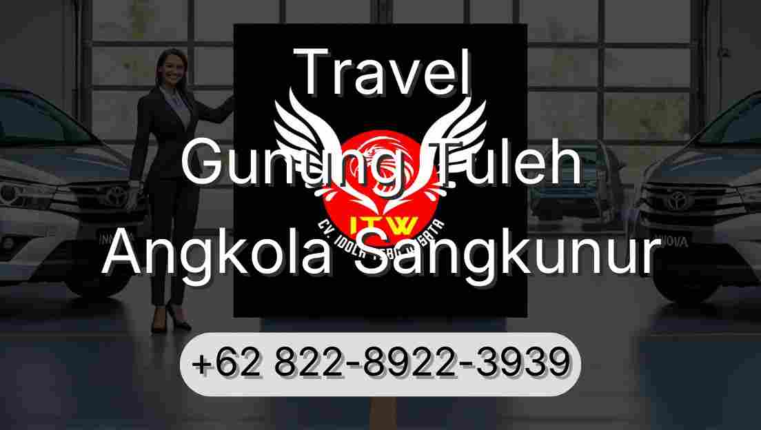 Travel Gunung Tuleh Angkola Sangkunur