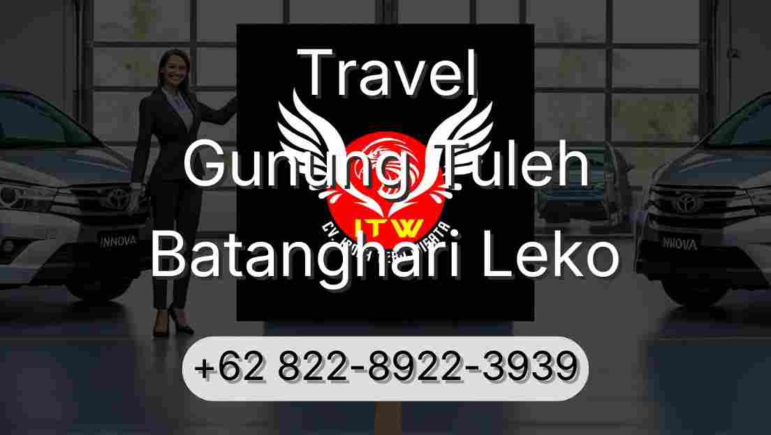 Travel Gunung Tuleh Batanghari Leko