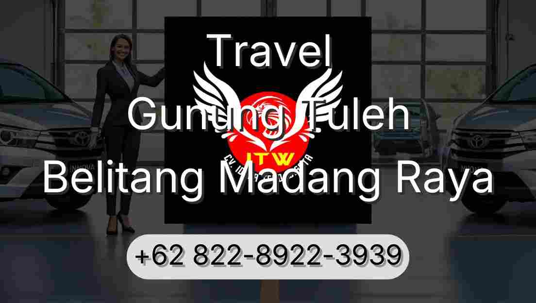 Travel Gunung Tuleh Belitang Madang Raya