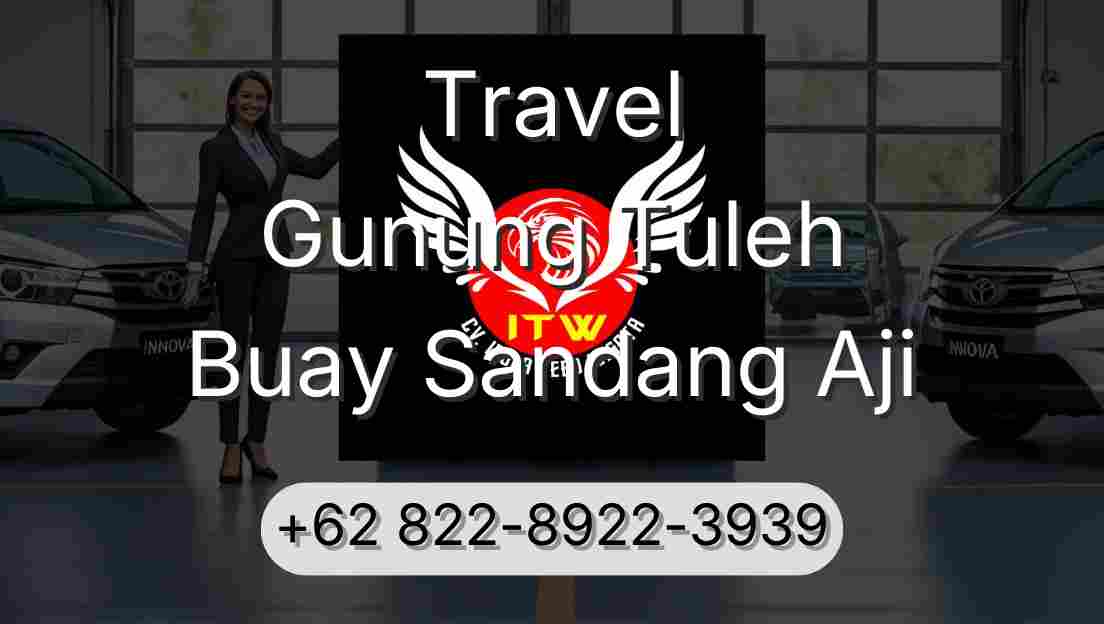 Travel Gunung Tuleh Buay Sandang Aji