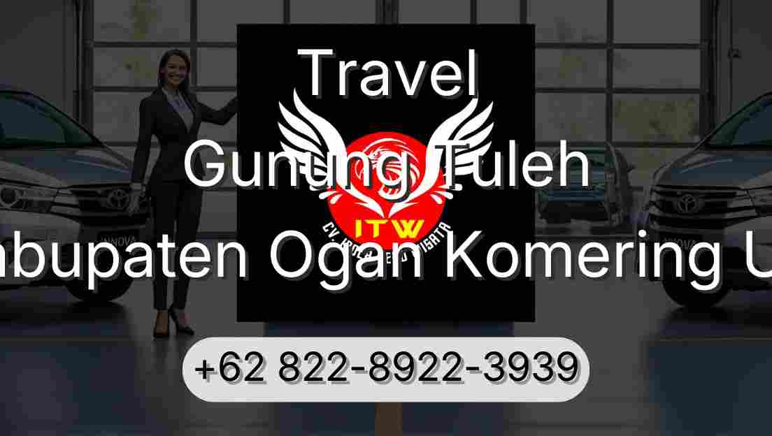 Travel Gunung Tuleh Kabupaten Ogan Komering Ulu