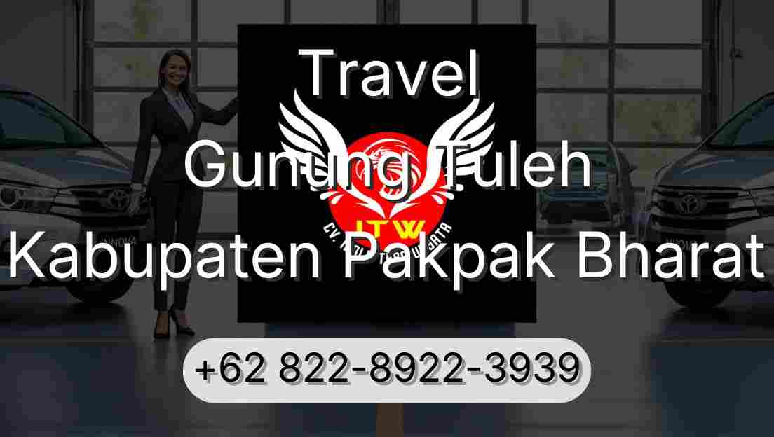 Travel Gunung Tuleh Kabupaten Pakpak Bharat