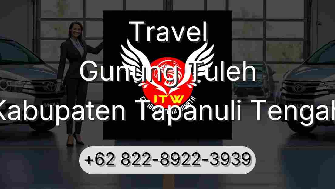 Travel Gunung Tuleh Kabupaten Tapanuli Tengah
