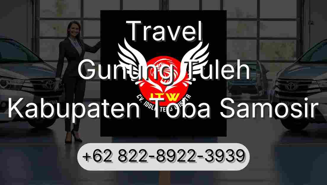 Travel Gunung Tuleh Kabupaten Toba Samosir