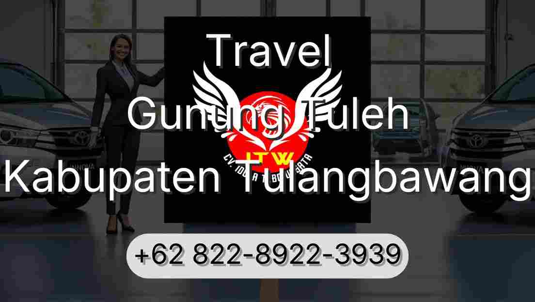 Travel Gunung Tuleh Kabupaten Tulangbawang